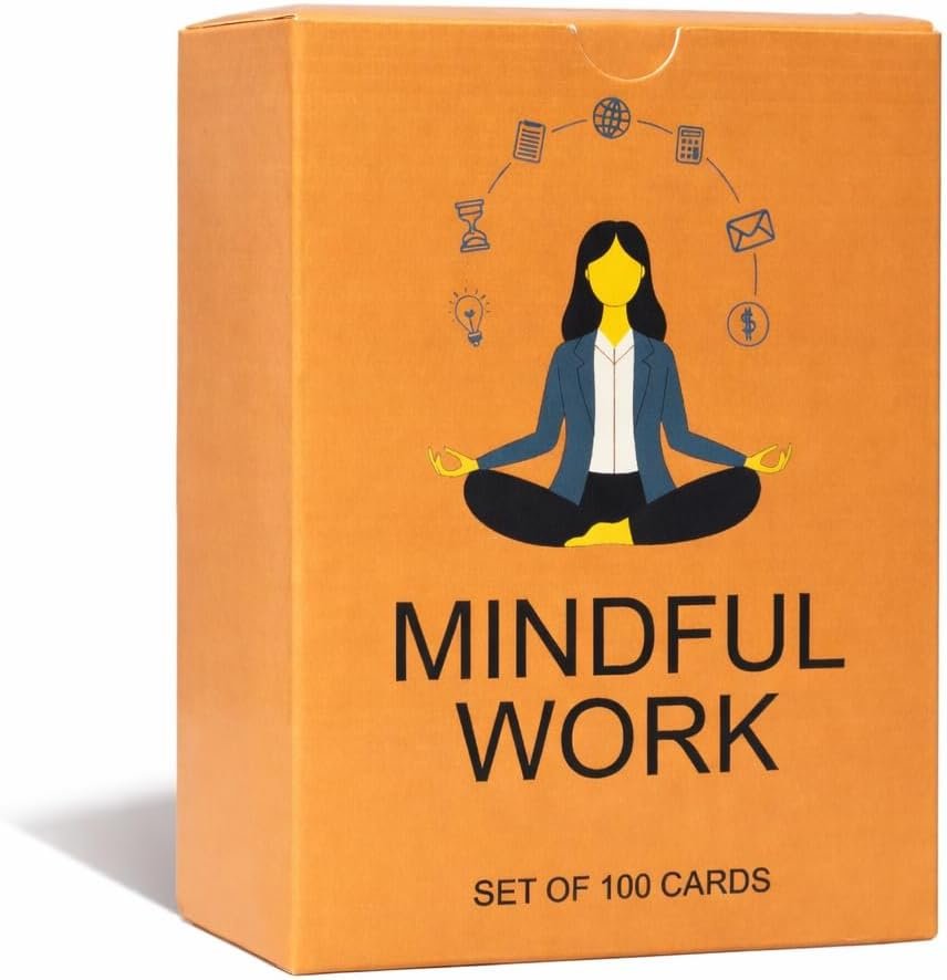 100 Mindful Work Cards – Mindfulness & Self‑Care Prompts for Professionals | Desk & Travel Deck for Stress Relief, Focus, Motivation & Well‑Being