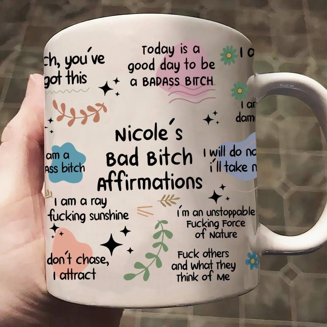 Bad Bitch Affirmations Cups Funny Self Love Coffee Mug Gift For Coworkers Friends Boss Gift Bad B*Tch Gifts Badass Affirmations Gifts For Women Girls Daily Reminder Personalized Mugs