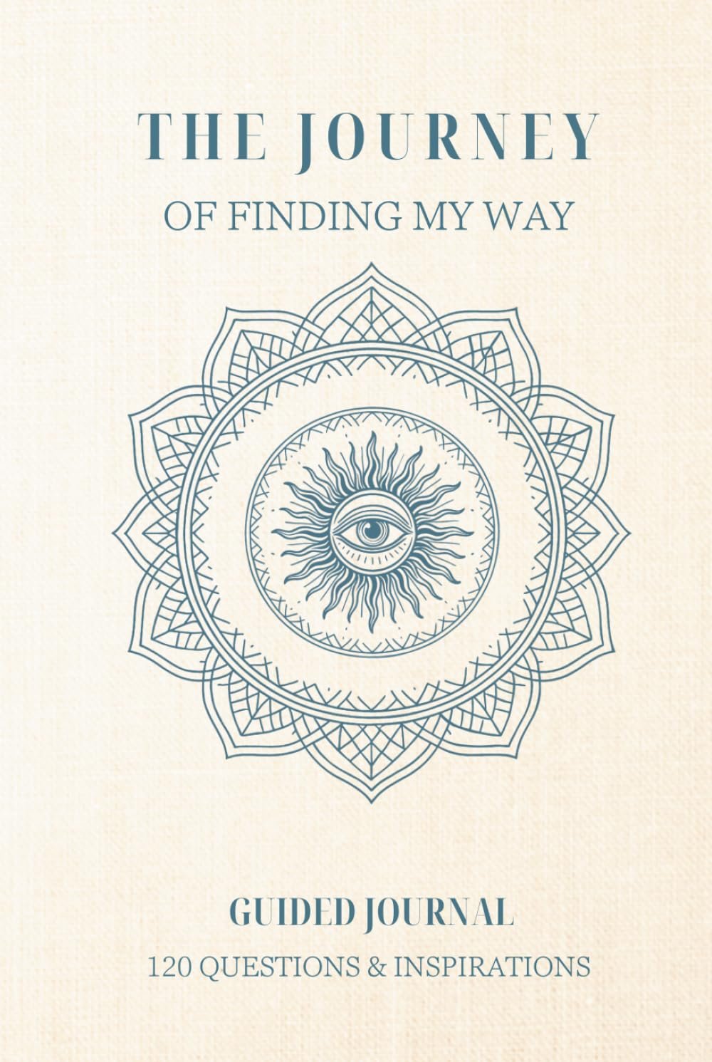 The Self-Discovery Journal: 120 Guided Questions for Self-Reflection, Emotional Clarity, and Personal Growth