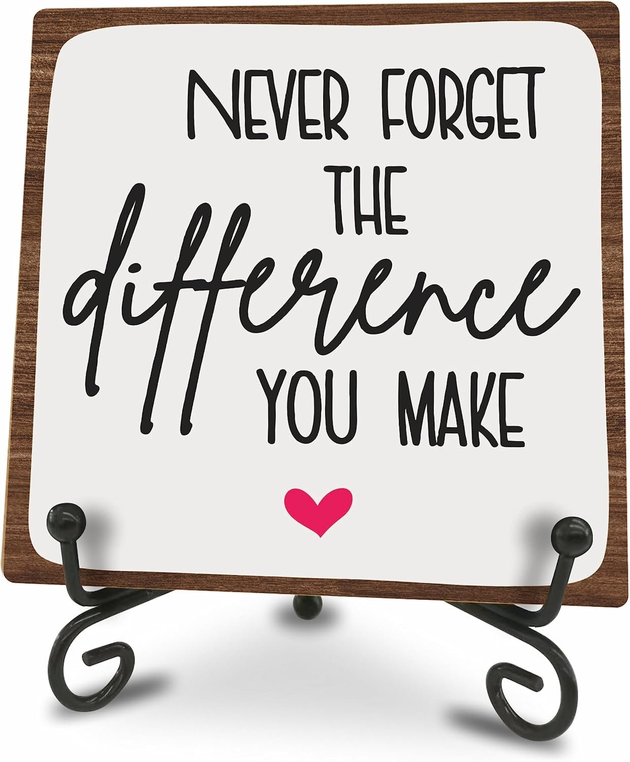 Wooden Motivational Office Desk Decor 4in – Never Forget The Difference You Make – Positive Reminder Inspirational Plaque with Stand for Home Office Desk Decor & Accessories Gift for Women Men- A17