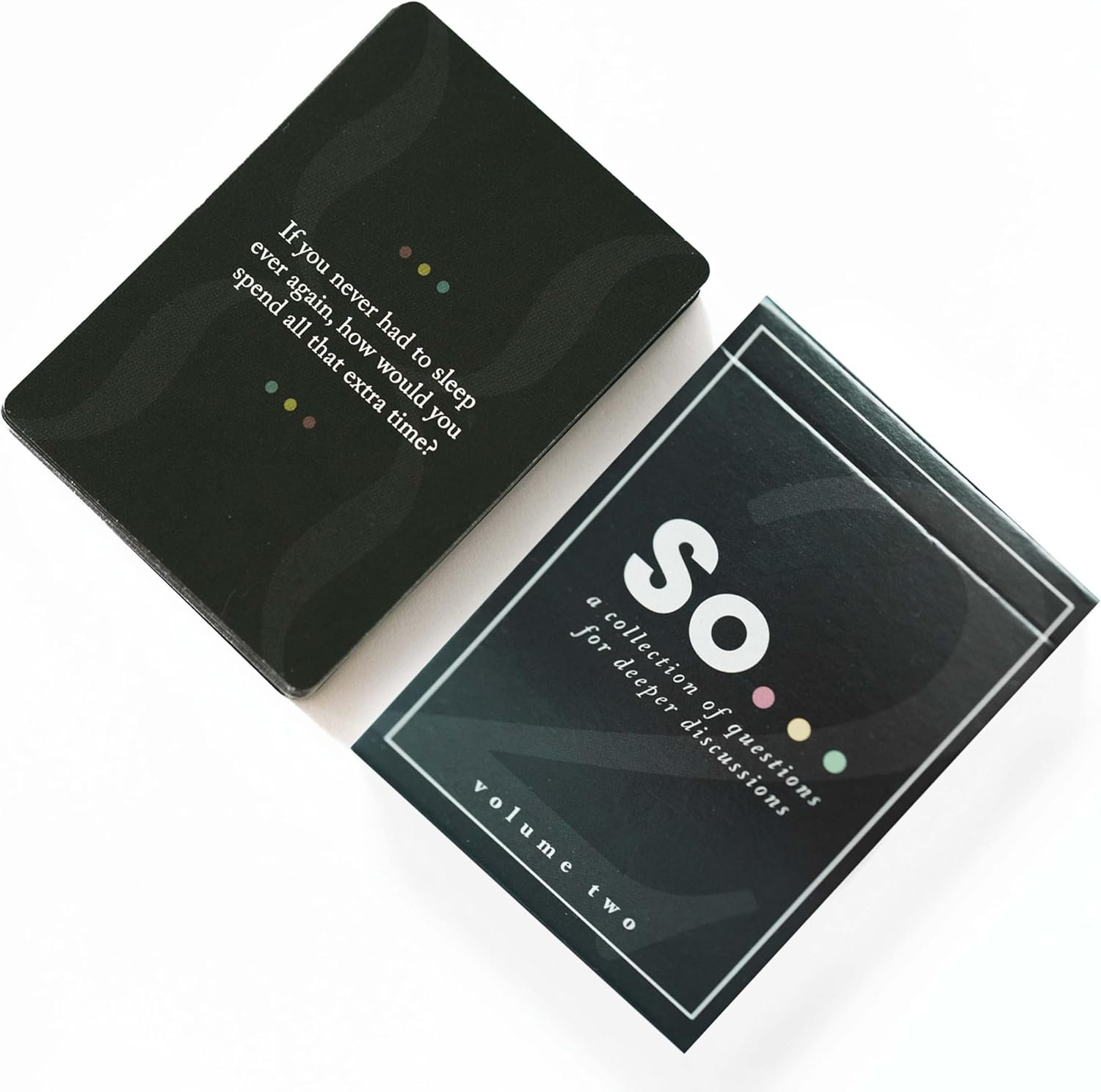 SO … Cards: Deep Conversation Starter Cards Thoughtful & Engaging Question Card Games for All Occasions (Volume Two)