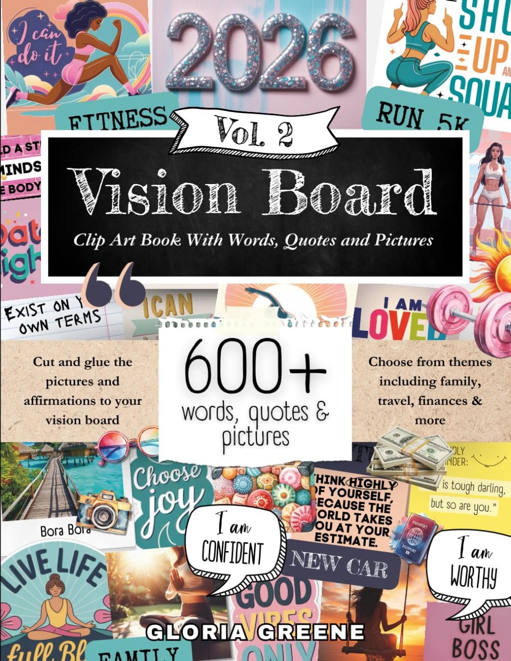 Vision Board Clip Art Book With Words, Quotes & Pictures Vol 2: Manifest Your Perfect Life With 600+ Inspirational Images, Powerful Words, Quotes and … For Women (2026 Vision Board Supplies)