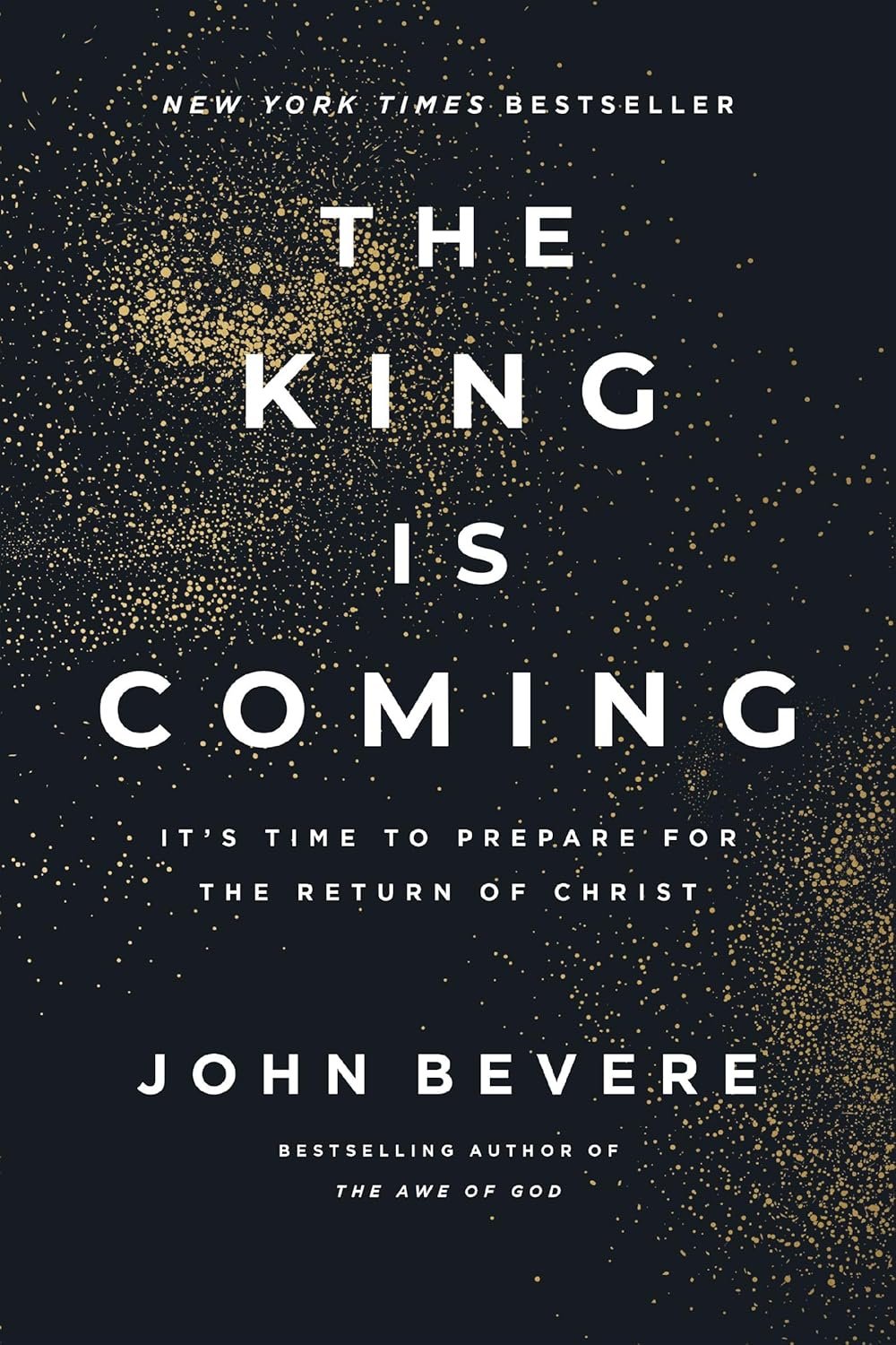 The King Is Coming: It’s Time to Prepare for the Return of Christ